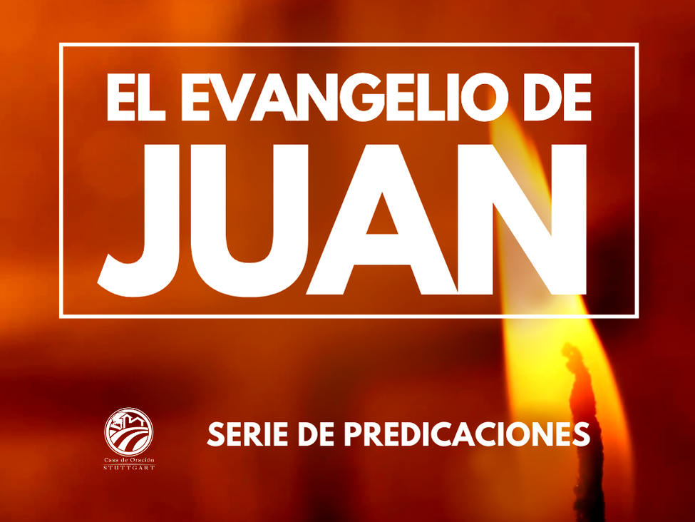 Serie El Evangelio de Juan