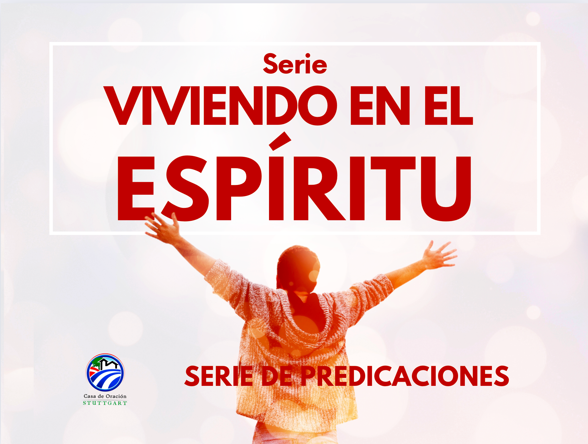 Serie Viviendo en el Espíritu