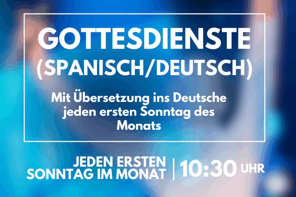 GOTTESDIENST SPANISCH DEUTSCH